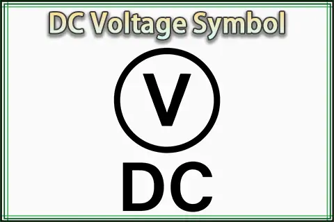What is the DC voltage symbol | A Comprehensive Guide?
