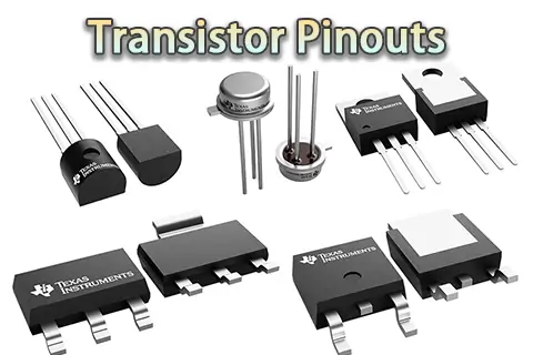 Transistor Pinouts: The Ultimate Guide