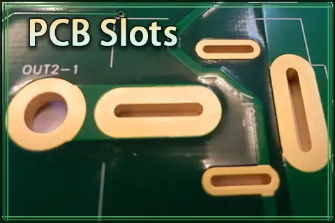 Overview of PCB Slots