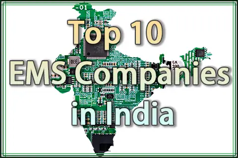 Top 10 EMS Companies in India