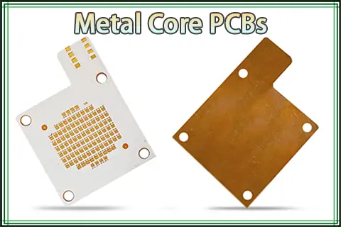 Understanding Metal Core PCBs (MCPCBs)
