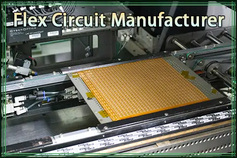 Top Flex Circuit Manufacturer Guide: Choosing the Best for Your 