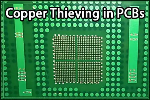 What is Copper Thieving in PCBs?