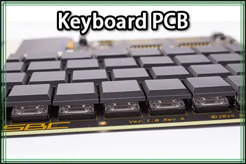 Keyboard PCB – A Complete Guide