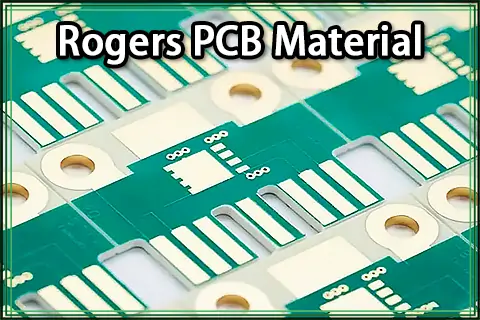Rogers PCB Material: A Complete Guide