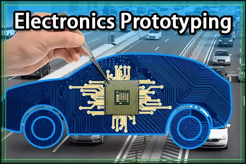  The Complete Guide to Electronics Prototyping
