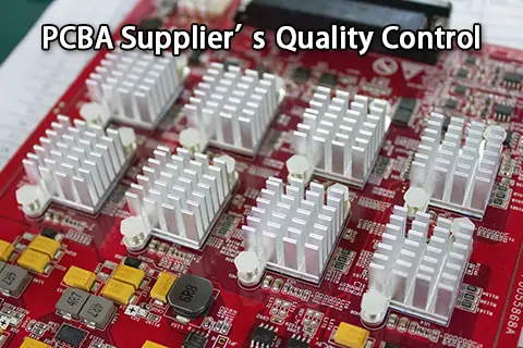 Steps to Verify Your PCBA Supplier&rsquo;s Quality Control