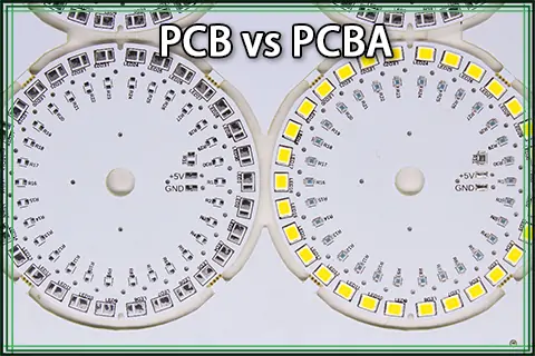 PCB vs PCBA: What's the Difference - PCBasic